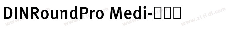 DINRoundPro Medi字体转换